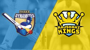 Dhaka Dynamites vs Rajshahi Kings Cricket betting tips in hindi for BPL 2017