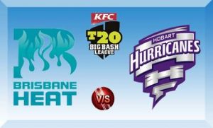 Hobart Hurricanes vs Brisbane Heat