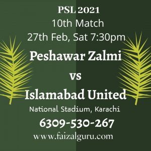 Peshawar Zalmi vs Islamabad United Prediction 10th Match, Dream 11 Team