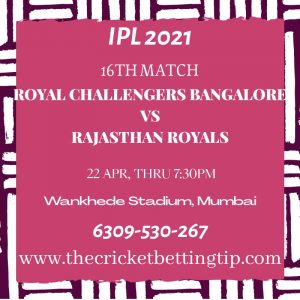 Bangalore vs Rajasthan Prediction 16th Match, Dream 11 Team
