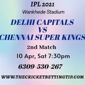 Chennai vs Delhi Prediction 2nd Match, Dream 11 Team