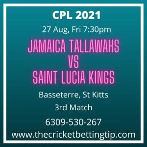 Jamaica Tallawahs vs Saint Lucia Kings, 3rd Match Prediction and Sessions